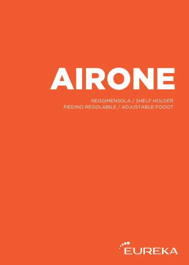 AIRONE reggimensola e piedino regolabile | Eureka