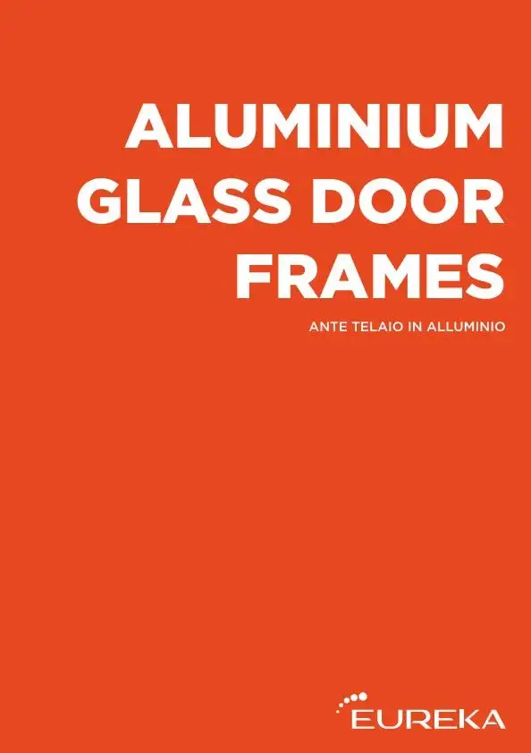 ALUMINIUM GLASS DOOR FRAMES portes avec cadre en aluminium | Eureka